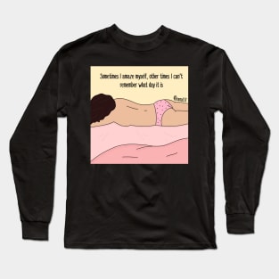 Some days I amaze myself Long Sleeve T-Shirt